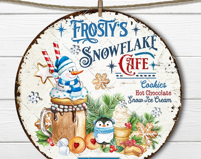 Frosty's Snowflake Cafe Circle  8x8 inch Sublimation Frozen Winter Sweets, Hot Cocoa, Ice Cream, Cookies, DIY Xmas Sign, Wreath Accent, PNG