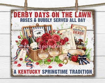 以下が含まれることがあります： 「DERBY DAYS ON THE LAWN」と「ROSES & BUBBLY SERVED ALL DAY」の文字が入った木製の看板。バラ、シャンパン、グラス2個が入ったピクニックバスケットが特徴です。ケンタッキーダービーのプログラムとリボン付きの帽子も表示されています。看板には「A KENTUCKY SPRINGTIME TRADITION」と書かれています。
