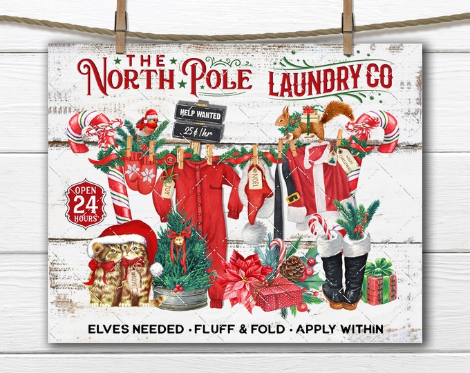 North Pole Laundry Co Santa Clothes Christmas Animals Elf DIY Sign Making Fabric Transfer Tiered Tray Xmas Decor Print Wreath Accent Digital