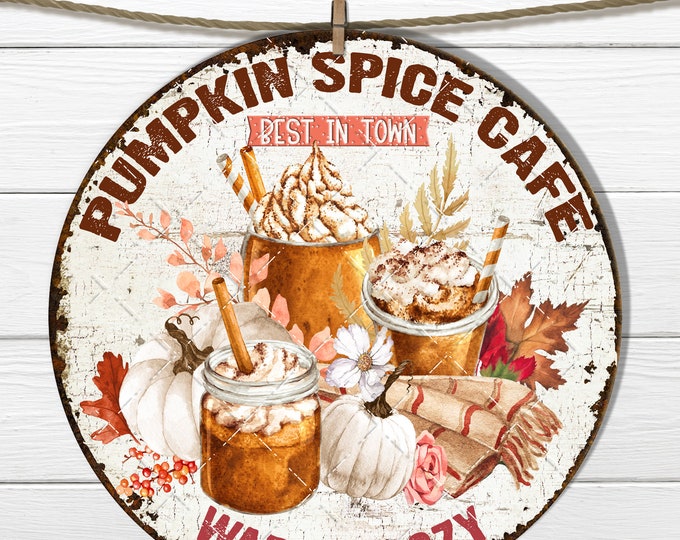 Pumpkin Spice Cafe Wreath Sign, Fall Sublimation Sign, Pumpkin Season, Sign for Wreaths, 8x8 fall home decor sign, Wreath Accent, DigitalPNG