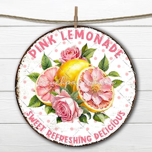 Pink Lemonade Circle DIY Sign Sublimation Lemons Roses 8x8 incle Round Doorhanger Home Decor Summer Wreath Accent Digital Download PNG Craft