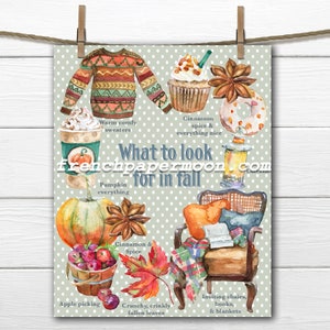 May include: A watercolour illustration of autumn-themed items, including a pumpkin, a jumper, a cupcake, a cinnamon stick, a book, a chair, and a basket of apples. The text "What to look for in fall" is written in blue letters on a white background. The text "frenchpapermoon.com" is written in blue letters on a white background.