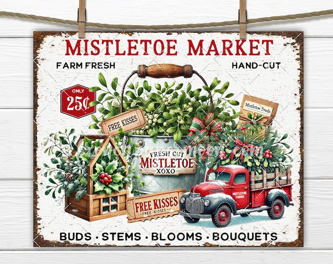 Rustic Farmhouse Christmas Market Mistletoe PNG Sublimation DIY Digital Sign