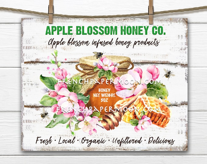 Apple Blossom Honey, Digital, farmhouse, DIY Honey Sign, Organic Honey, Pillow Image, Fabric Transfer, Home Decor, Wreath Attachment, PNG