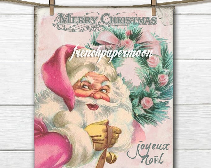 Shabby Pink Christmas Graphic, Pink Santa, Xmas Pillow Transfer, retro Santa, Large Image, Digital Download, Pink Santa Printable