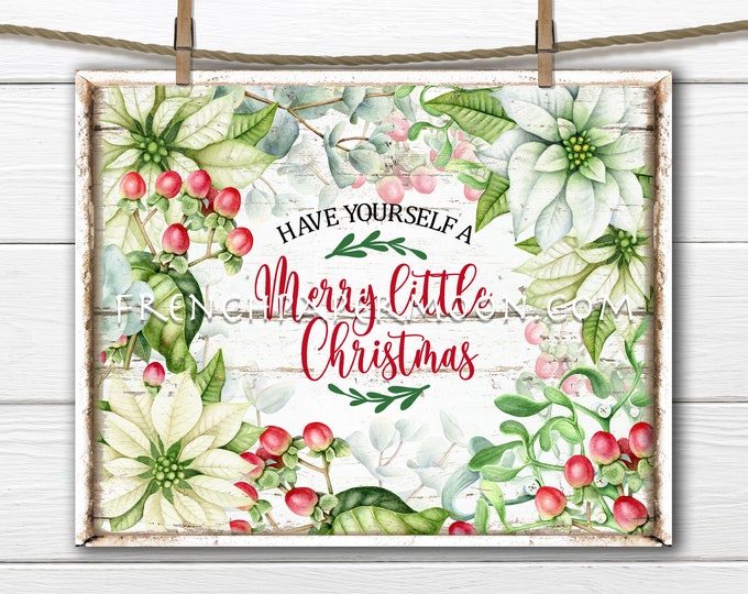 Floral Christmas Sign, Xmas Floral Frame, Merry Little Christmas, Snowberries, Pointsettia, DIY Xams Sign, Fabric Transfer, Sublimation