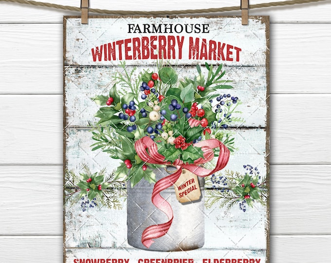 Farmhouse Christmas Flower Market, Winterberry, Christmas Berries, Rustic Xmas Sign, Wreath Accent, Digital Print, Fabric Transfer, PNG