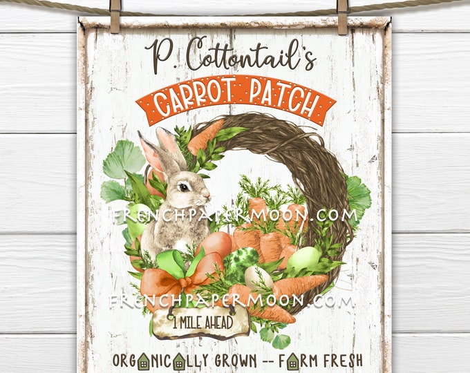 Easter Bunny, Digital, Carrot Patch, Cottontail, Farmhouse DIY Easter Sign, Carrots, Rabbit, Spring Garden, Pillow Image, Wreath Attachment