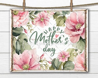 Happy Mothers Day Pink Floral Sublimation DIY Sign Gift Idea PNG Tiered Tray Decor Wreath Accent Fabric Transfer Digital Download UPrint