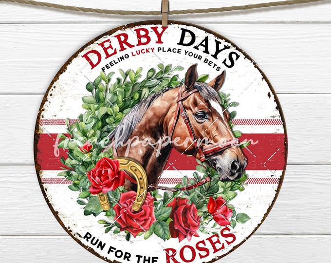 Kentucky Derby Run for the Roses Betting Sign Round Horse Race Red Rose DIY Sign Making Fabric Transfer Wreath Accent Digital Sublimation