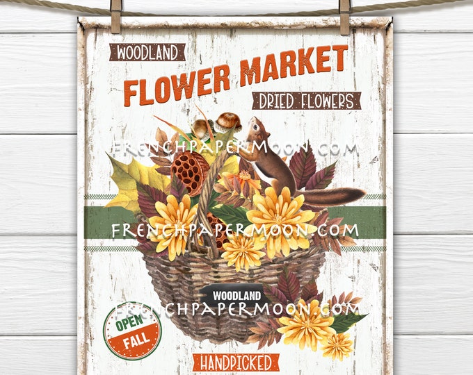 Rustic Woodland Forest, Digital, Autumn, Flower Market, Dried Flowers, DIY Sign, Image Transfer, Sublimation, Fabric Transfer, Wreath Accent