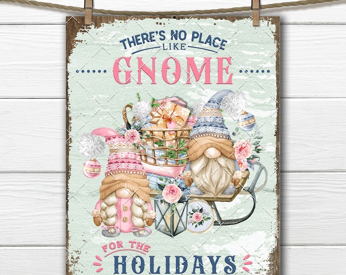 No Place like Gnome for the Holidays Digital,  DIY Xmas Gnome Sign, Pastel Gnome, Sled, Gift, Card Making, Fabric Transfer, Wreath Accent