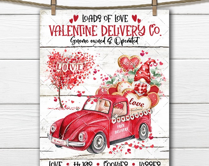 Valentine Gnome Delivery Truck, Red Valentine Truck, Valentine Sweets, Love Tree, Digital Print, Fabric Transfer, Sublimation, DIY Sign