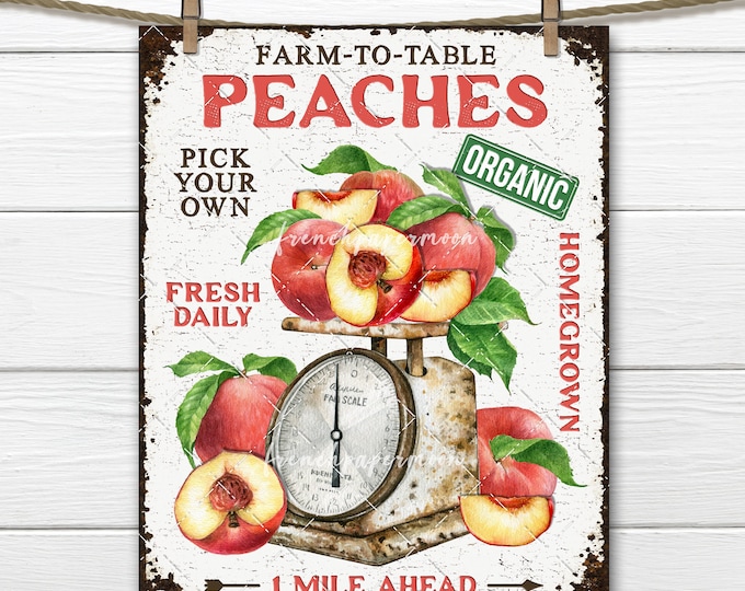 Farm Fresh Peaches Rustic Farmhouse Kitchen Scale DIY Sign Making Digital Download Wreath Accent fabric Transfer Home Decor Print PNG JPEG