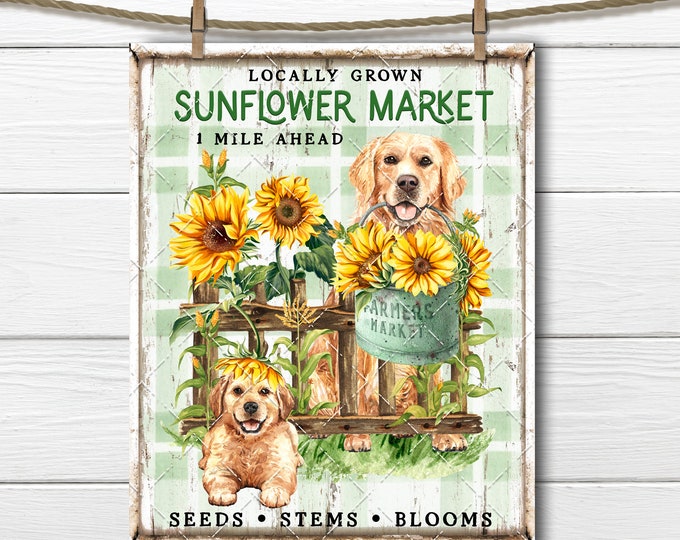 Sunflower Market Sign, Golden Retriever Dogs, Farmhouse DIY Sign, Fall Flower Market, Fabric Transfer, Wreath Accent, Digital U Print, Decor