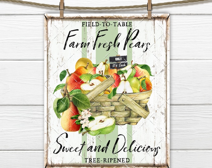 Farm Fresh Pears, Pear Basket, Organic Pears, Summer Fall Fruit, DIY Farmhouse Fruit Sign, Fabric Transfer, Tiered Tray Decor, Wreath Accent