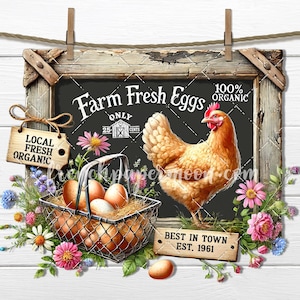 Rustic Farm Fresh Eggs, Spring Flowers, Hen, Chalkboard Farmhouse DIY Sign, Digital Printable, Home Decor Print, Transfer, Sublimation PNG