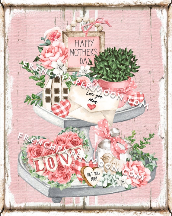Mothers Day, Tiered Tray, Digital, Love Mom, Pink, Roses, Greenery