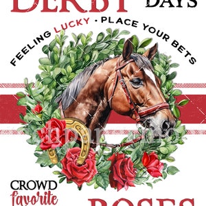 Kentucky Derby Run for the Roses Betting Sign Horse Races Horse Wreath Red Rose DIY Sign Making Fabric Transfer Wreath Accent Digital Print image 4