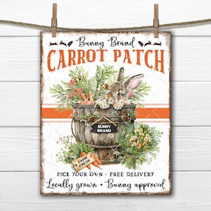 Puede incluir: Un cartel blanco con rayas naranjas y un conejo asomándose de un cubo de zanahorias. El cartel dice "Bunny Brand Carrot Patch", "Farm Fresh", "Bunny Brand", "Pick Your Own - Free Delivery", y "Locally grown - Bunny approved".