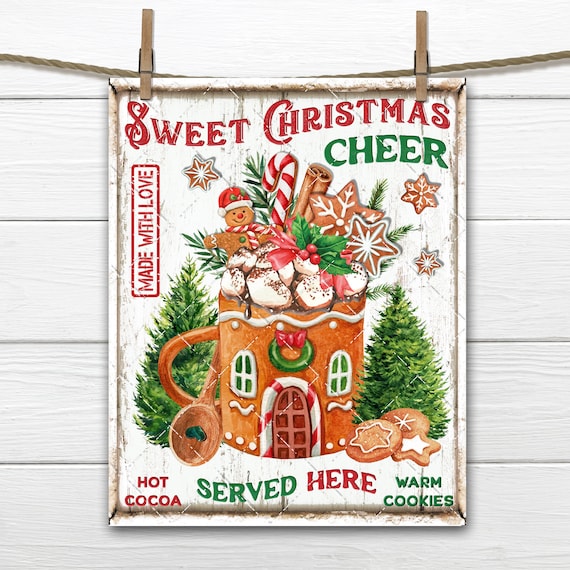 Christmas Cheer Hot Cocoa Gingerbread Mug DIY Xmas Sign Making Fabric Transfer Tiered Tray Decor Wreath Accent Cocoa Bar Wall Decor Print