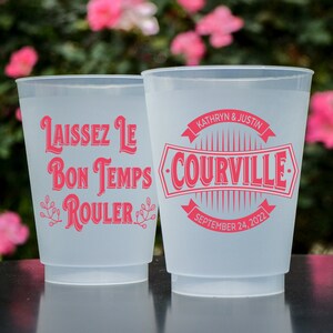 Laissez Le Bon Temps Rouler Cups, Louisianna Wedding, New Orleans Wedding, Custom Rehearsal Dinner Shatterproof Cups, Engagement Party Favor