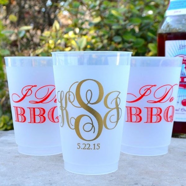 I Do BBQ Personalized Shatterproof Cups, Frost Flex Engagement Party Custom Cup, Frosted Plastic, Party Favors, Cocktail, Beer, Wine, Soda