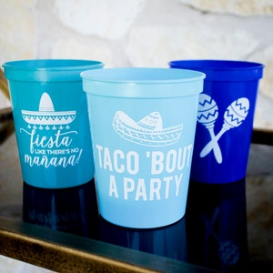 Blue Party Cups, Blue Wedding Favors, Taco 'Bout A Party, Fiesta Like There's No Mañana Cup, Custom Plastic Cups, Fiesta Wedding Shower Cups