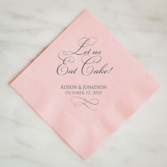 Let Us Eat Cake Personalized Napkins Wedding Reception Etsy
