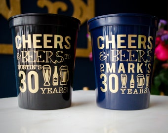 Cheers and Beers to 30 Years Cups, 30th Birthday Party Cups, Custom Plastic Cups, 50th Birthday Party Favor, Personalized Cup, 40th Birthday