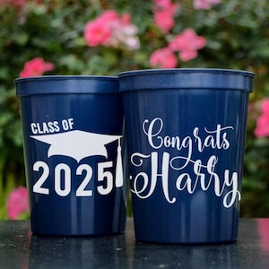 Custom Graduation Cap Stadium Cups, Class of 2025 Graduation Stadium Cups, Congrats Grad Custom Name Plastic Stadium Cups, Grad Stadium Cups