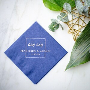 Cin Cin Wedding Napkins, Custom Printed 3 Ply Napkins, Cheers Party Napkins, Foil Stamped Napkin, Cocktail Hour, Engagement Party, Rehearsal