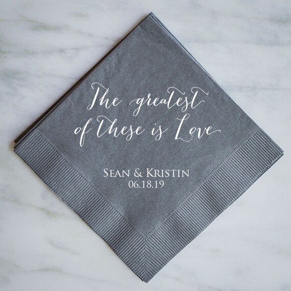 The Greatest Of These Is Love Personalized Wedding Napkins Etsy