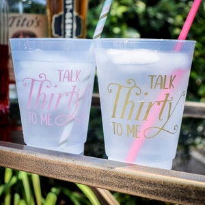 Talk Thirty to Me 30th Birthday Party Cups, Customizable Cups, Personalized Birthday Cups, Plastic Party Cups, Personalized Party Favor
