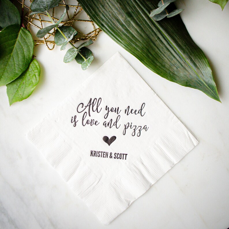 All You Need is Love and Pizza Party Napkins Custom Wedding Etsy