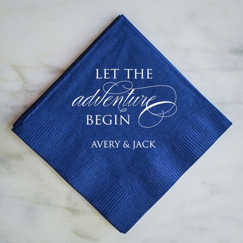 Let The Adventure Begin Personalized Napkins Wedding Napkins Etsy