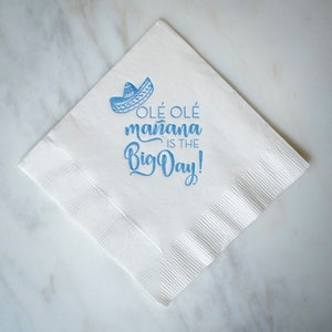 Ole Ole Mañana is the Big Day -Personalized Engagement Party Napkins, Custom Engagement Shower Napkins, Custom Fiesta Theme Sombrero Napkins