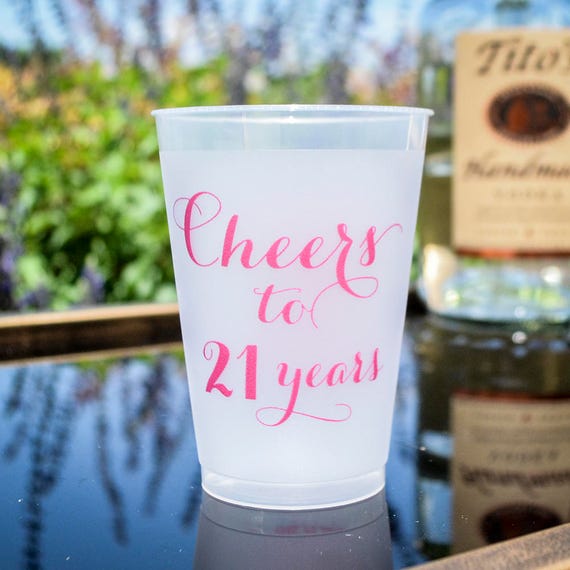 Cheers to 21 Years Cups, 21st Birthday Cups, Birthday Party Cups, Frosted  Plastic Cups, Shatterproof Cups, Party Favors, Custom Plastic Cups - Etsy