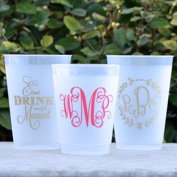 Monogrammed Wedding Frost-Flex Party Cups, Eat Drink and Be Married Shatterproof Cup, Frosted Plastic Cocktail Wine Beer Cups, Party Favor