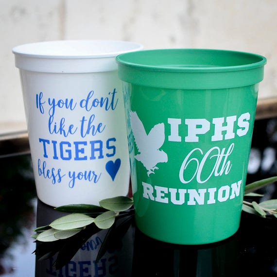 Class Reunion Cups, Reusable Plastic Cups, Custom High School Reunion Cups,  Personalized Cups, School Spirit Cups, Custom Printed Party Cups 