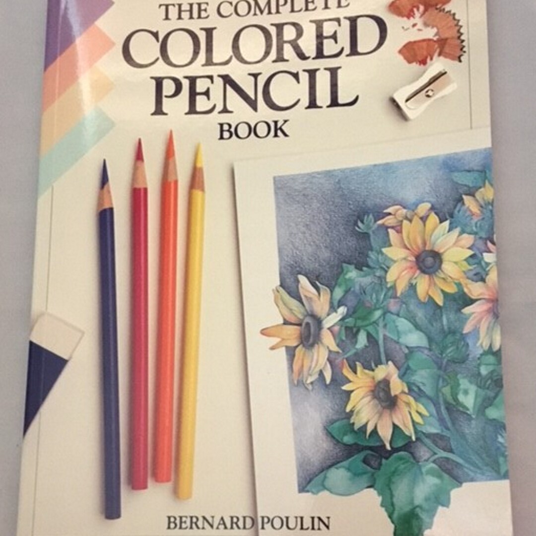 COLORED PENCIL BOOK, Techniques, Instructions, Illustrations, Photos