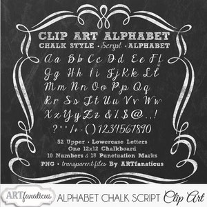 May include: A black and white chalkboard with a white border and a white script font. The text reads "Clip Art Alphabet Chalk Style Script Alphabet" and includes the alphabet in uppercase and lowercase letters, numbers, and punctuation marks.