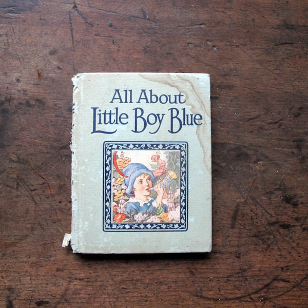 Vintage 1924 All About Little Boy Blue Sterne Emma Gelders Pub Leon CO NY Fairies