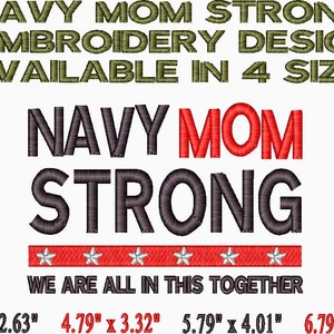 US Navy Mom Strong Patriotic Military Embroidery Design Available in 4 sizes - Instant Download