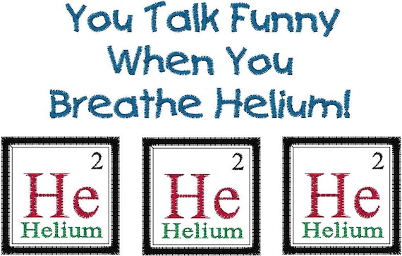 Periodic Table Joke Helium Embroidery Design You Talk Funny - Etsy Singapore Periodic Table Joke Helium Embroidery Design You Talk Funny - Etsy Singapore
