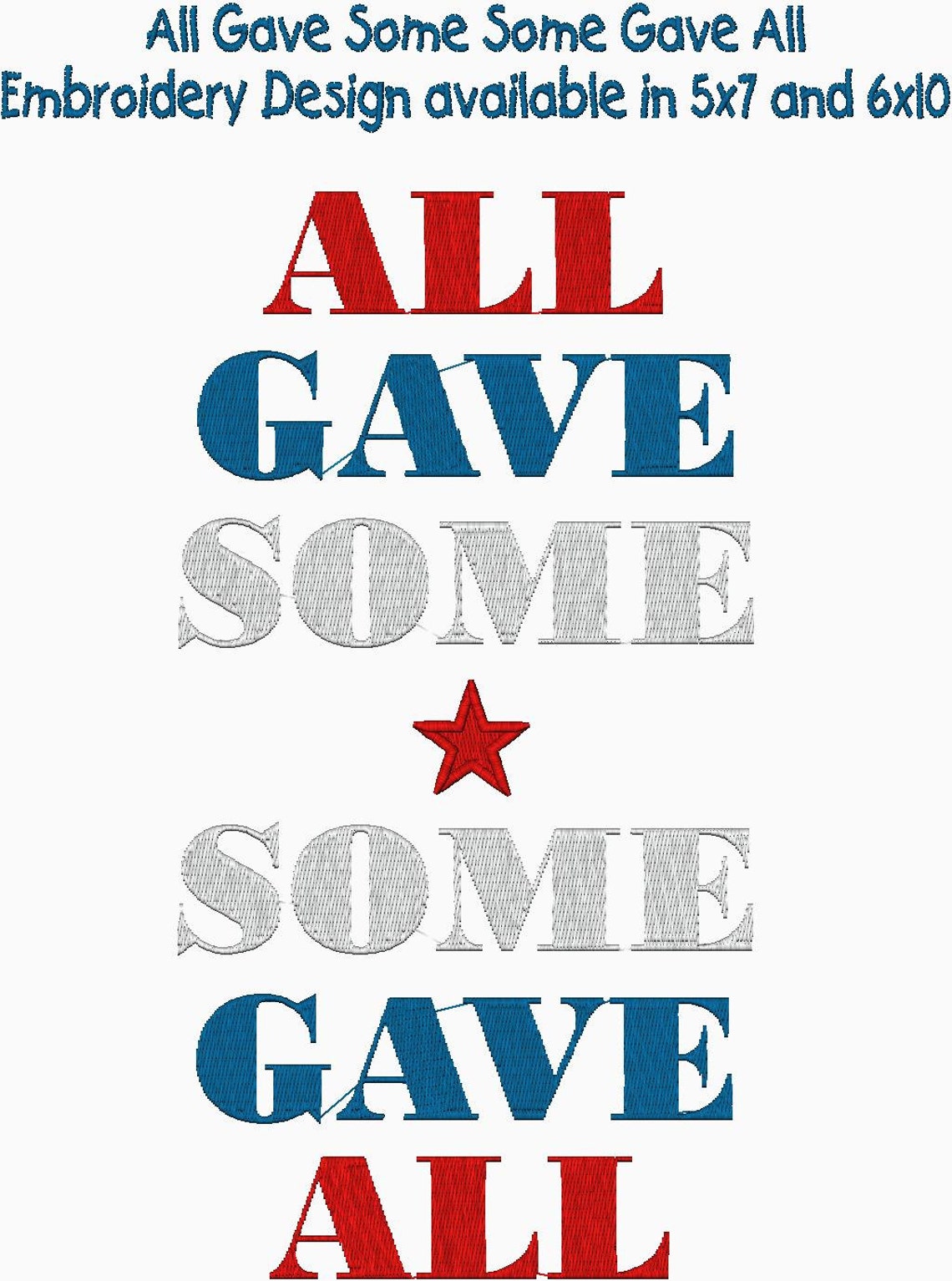 Some gave all all gave some patriotic embroidery design etsy