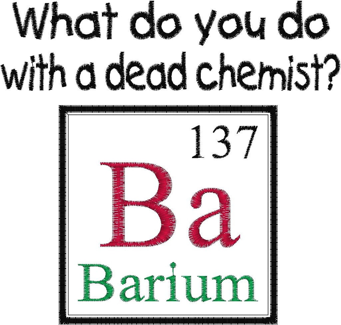 Periodic Table Element Joke Design Dead Barium Chemist Etsy