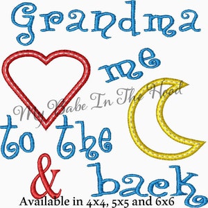 Grandma Loves Me to the Moon and Back Embroidery Applique Design - Machine Embroidery Design - Digital Download