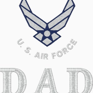 May include: A white embroidered design of the U.S. Air Force emblem with the text "U.S. AIR FORCE" surrounding it. Below the emblem is the word "DAD" in white embroidery.