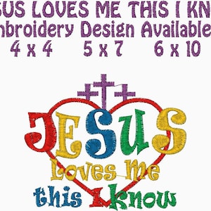 JESUS LOVES ME This I Know Embroidery Applique Design for Children